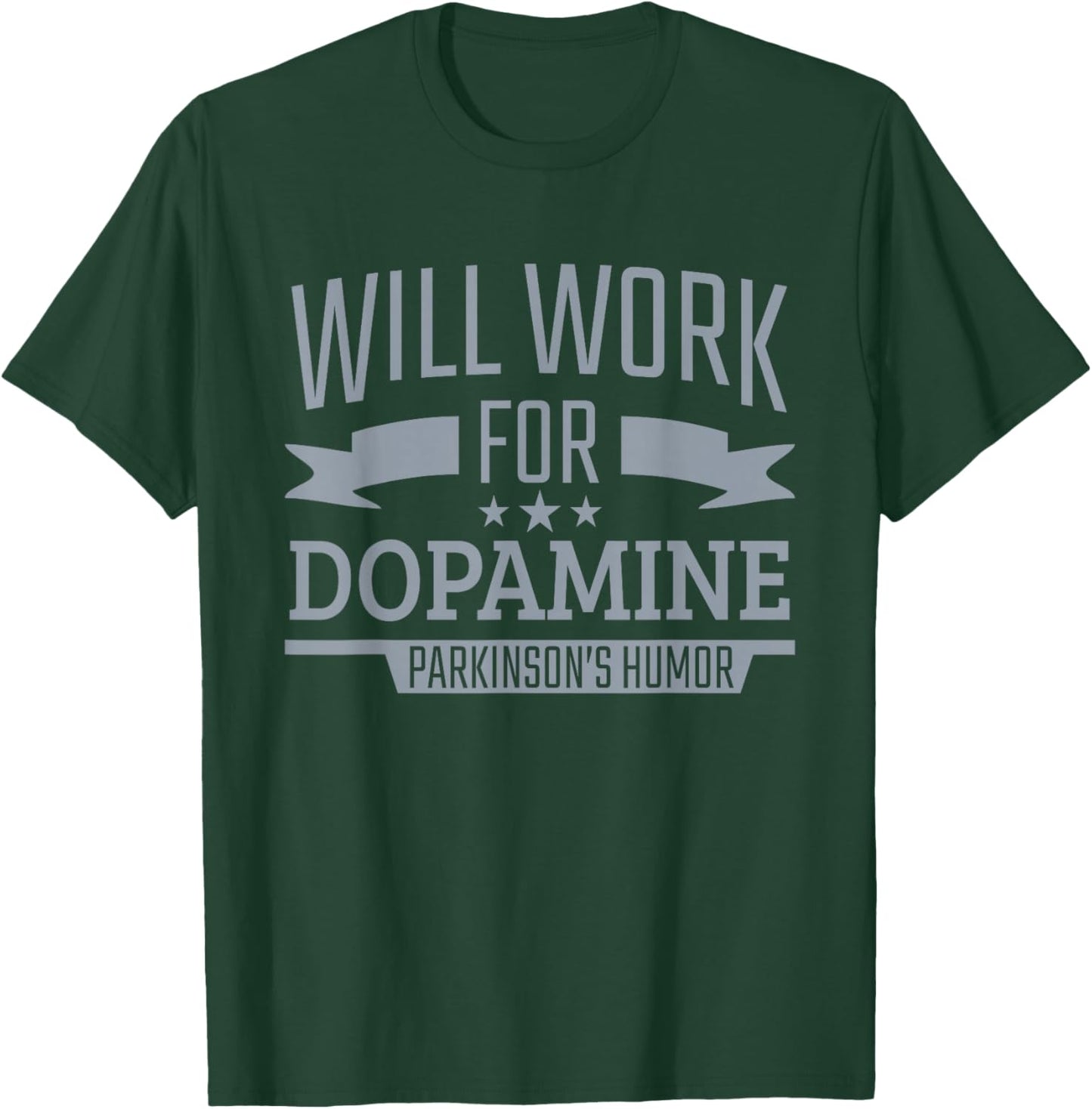 Parkinson's Disease Awareness Work For Dopamine Parkinson's T-Shirt - T-Shirt | Forest