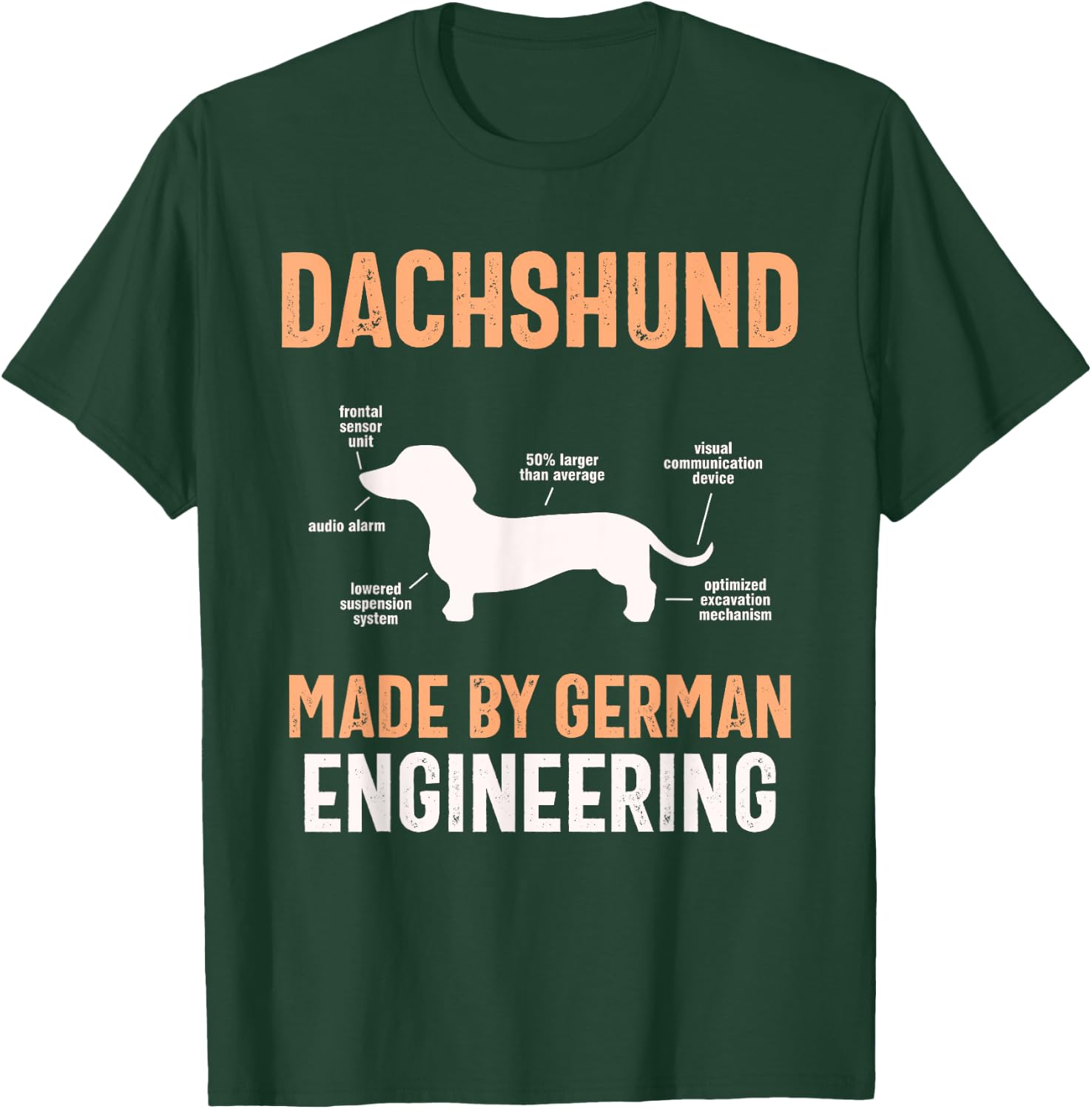 Dachshund Made By German Engineering Dachshunds Dachshund T-Shirt - T-Shirt | Forest