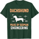 Dachshund Made By German Engineering Dachshunds Dachshund T-Shirt - T-Shirt | Forest