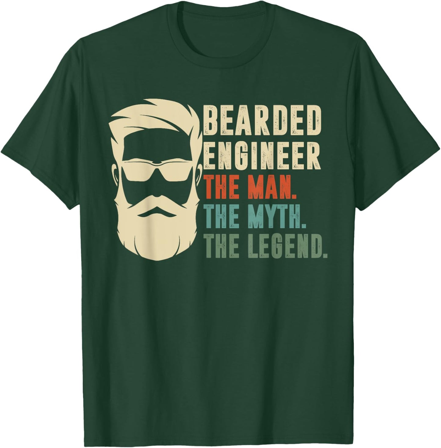 Bearded Engineer The Man The Myth The Legend T-Shirt - T-Shirt | Forest