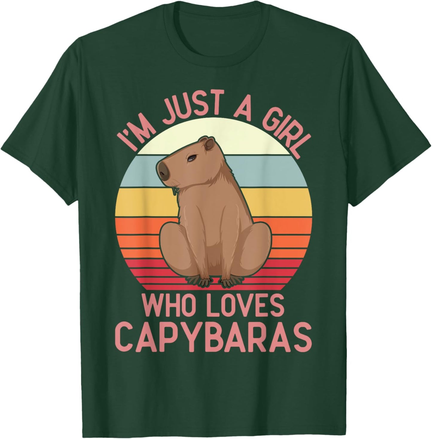 I'm Just a Girl Who Loves Capybaras, Respect Capybara T-Shirt - T-Shirt | Forest