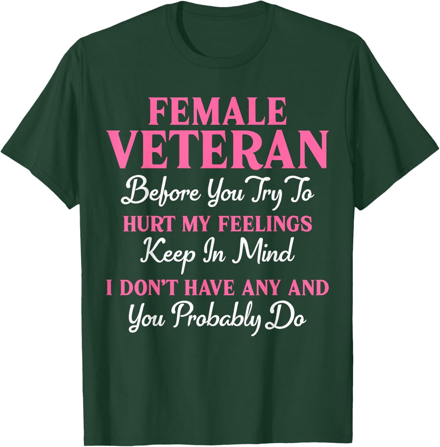 Female Veteran Retired Military Women Veteran Mother Grandma T-Shirt - T-Shirt | Forest