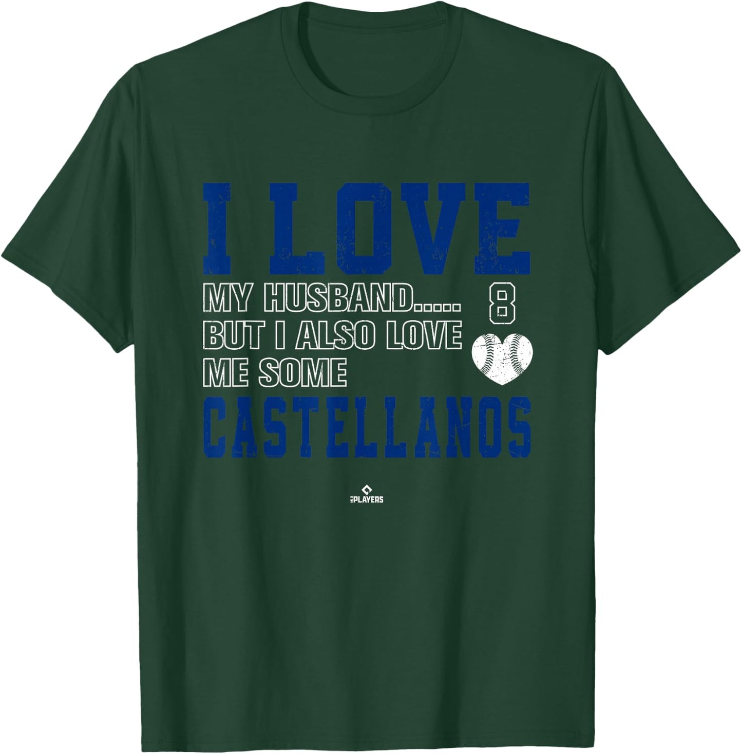 Love Me Some Castellanos Nick Castellanos Philadelphia MLBPA T-Shirt - T-Shirt | Forest