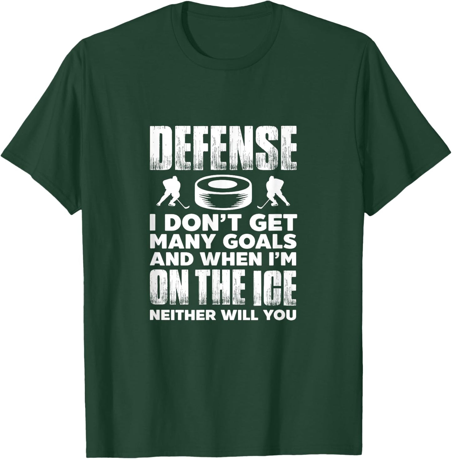 Ice Hockey Player Goalie Defense I Don't Get Many Goals T-Shirt - T-Shirt | Forest