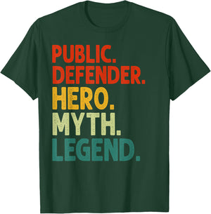 Public Defender Hero Myth Legend Vintage Public Defender T-Shirt - T-Shirt | Forest