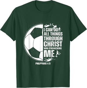 Soccer - Teen Boys Girls Men Women Sayings Christian T-Shirt - T-Shirt | Forest