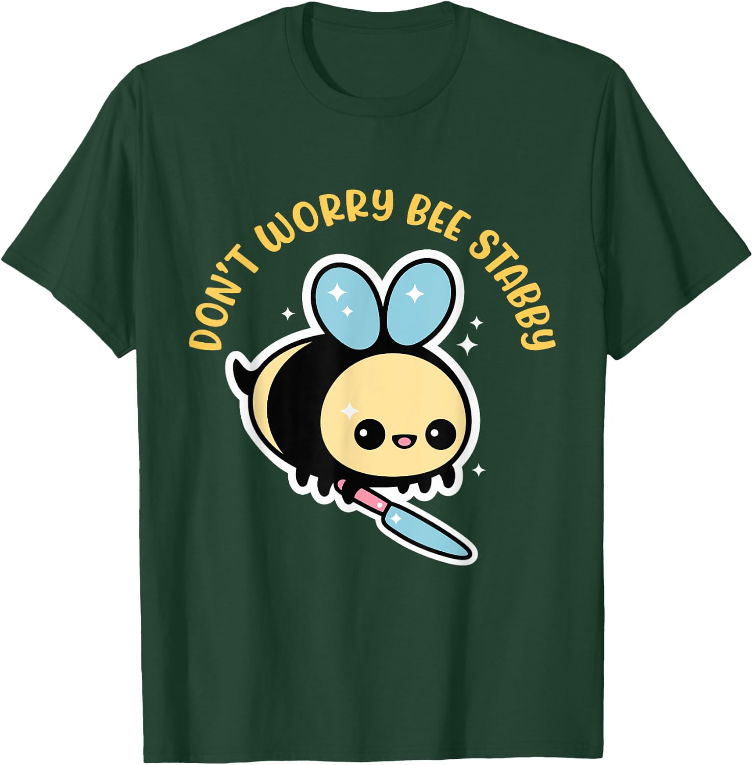 Don't Worry Bee Happy Whisperer Funny Bee Knife Quote T-Shirt - T-Shirt | Forest