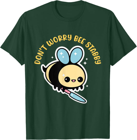 Don't Worry Bee Happy Whisperer Funny Bee Knife Quote T-Shirt - T-Shirt | Forest