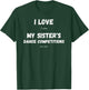 Funny Competition Dance Sister Dance Brother T-Shirt - T-Shirt | Forest