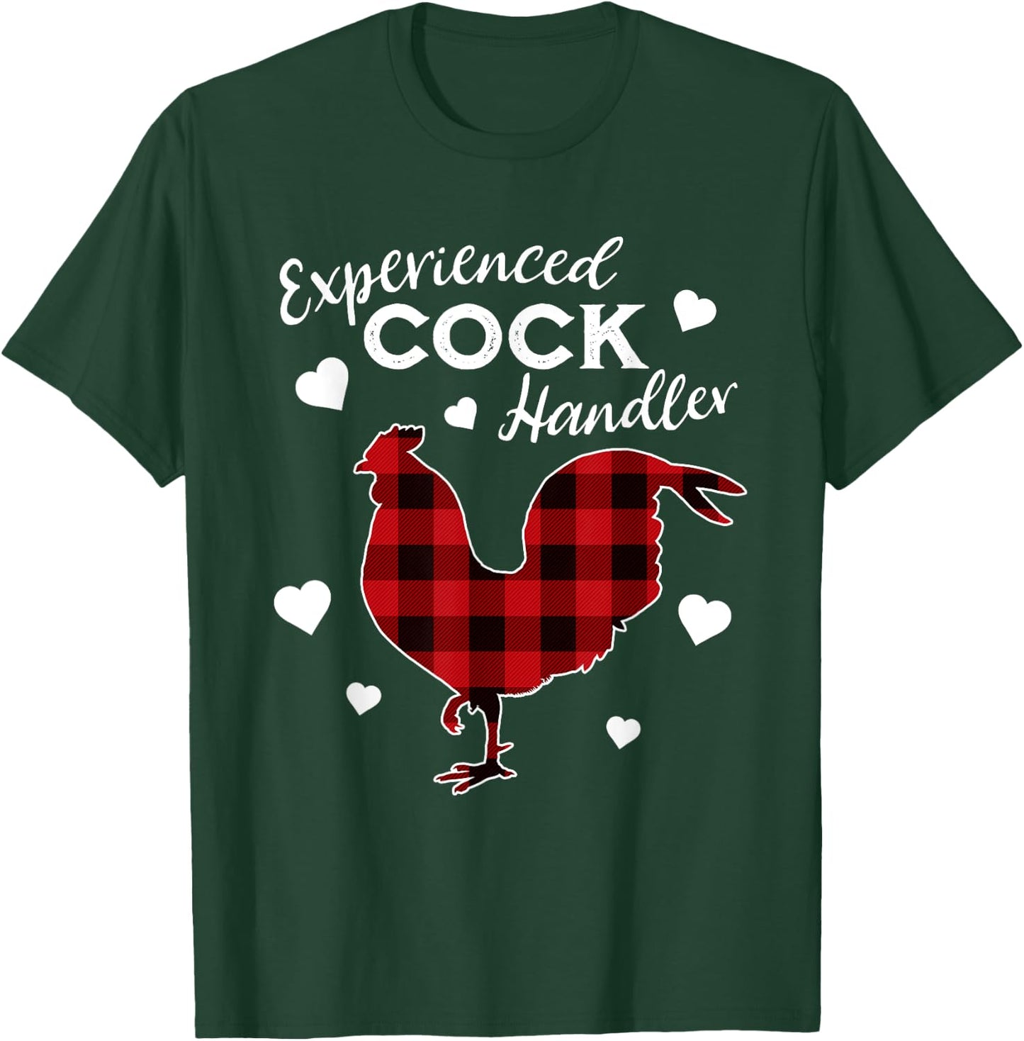 Experienced Cock Handler Funny Rooster Lover T-Shirt - T-Shirt | Forest