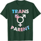 Trans Parent Transgender Apparel T-Shirt - T-Shirt | Forest