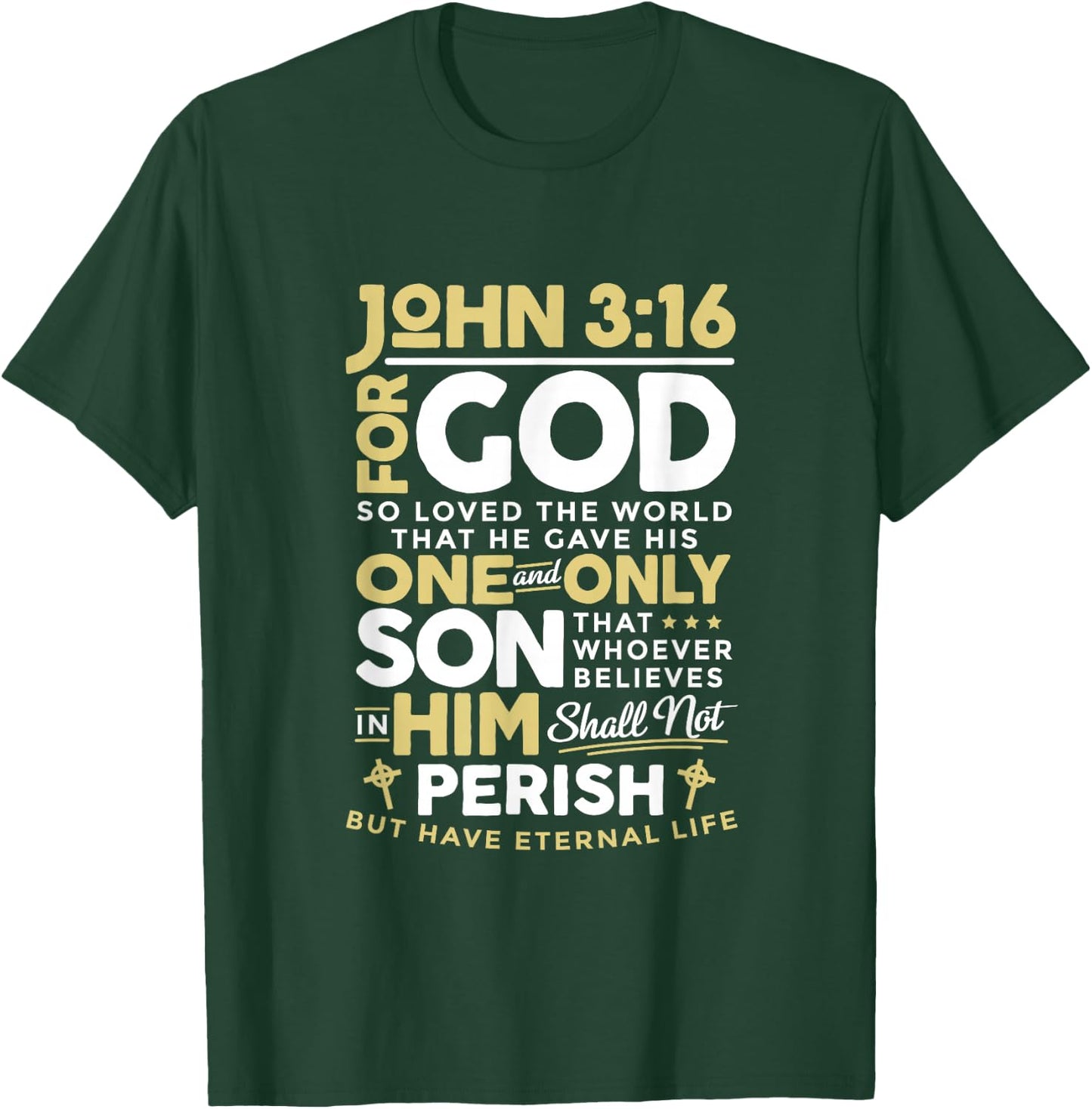John 3:16 God So Loved The World Christian T-Shirt - T-Shirt | Forest