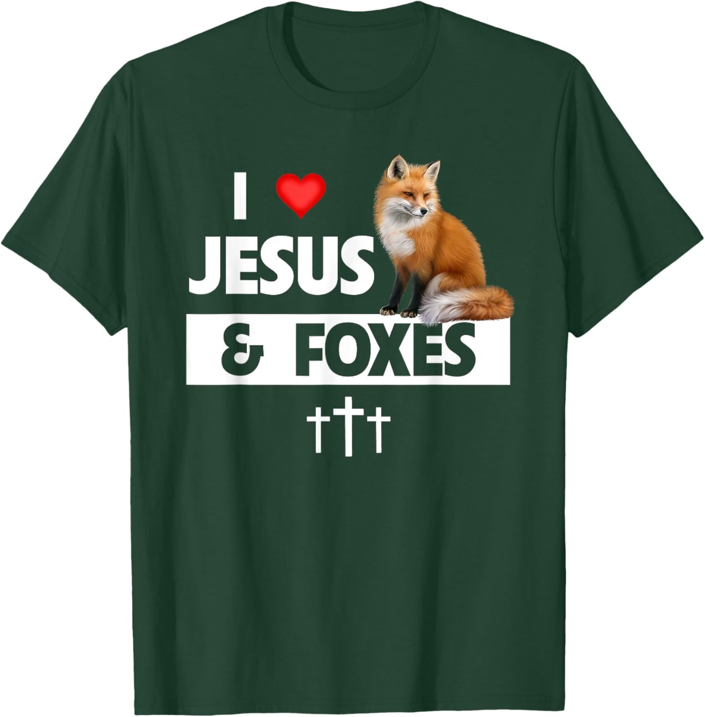 I Love Jesus And Foxes Zoo Wildlife Nature Fox Christian T-Shirt - T-Shirt | Forest