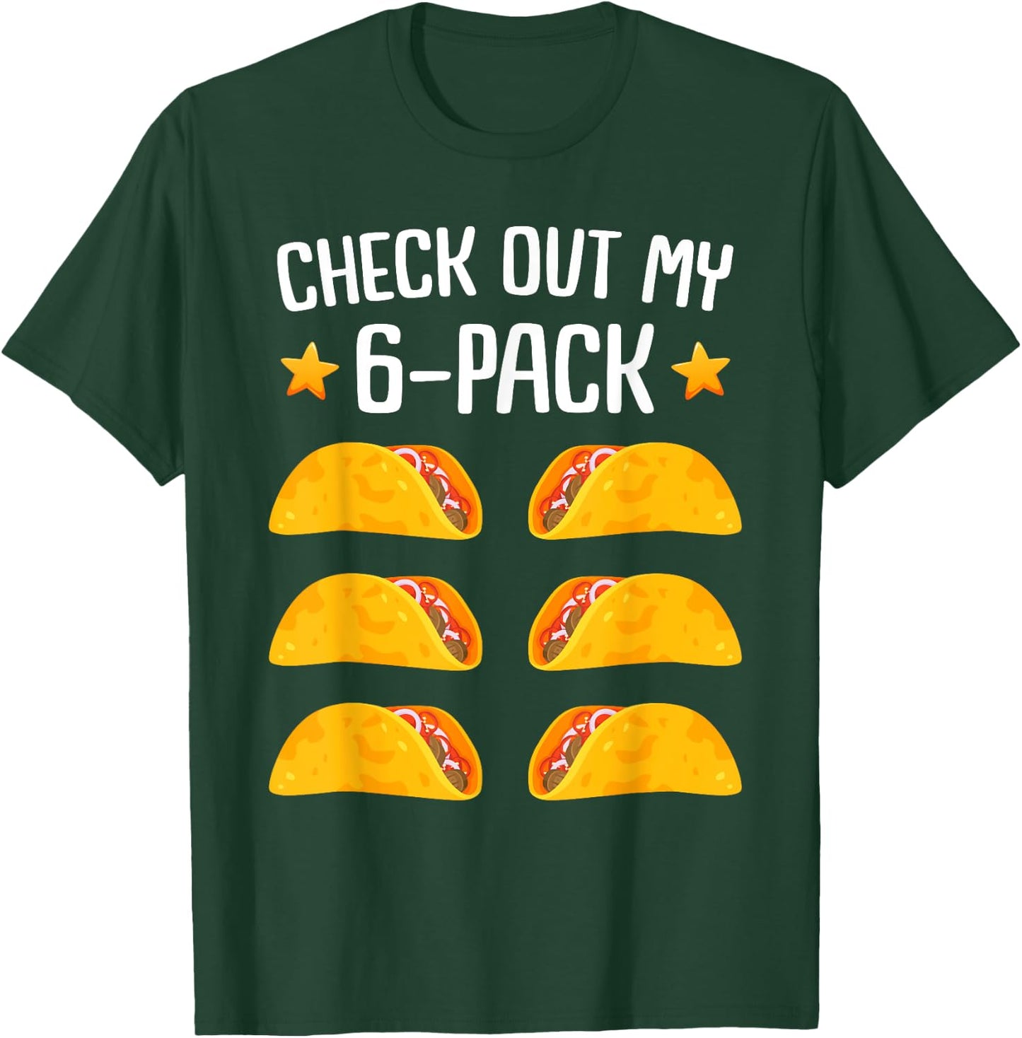 Taco Six Pack | Cinco de Mayo Fiesta | & Party T-Shirt - T-Shirt | Forest