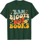 Ban Bigots Not Books Read Banned Books T-Shirt - T-Shirt | Forest