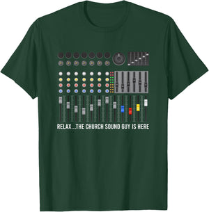 Church Sound Guy Is Here Church Sound Technician T-Shirt - T-Shirt | Forest