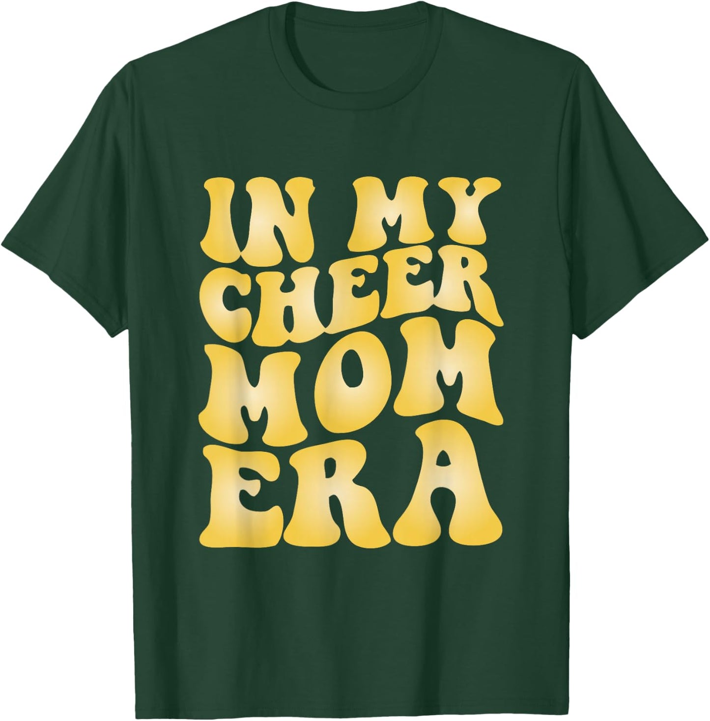 In My Cheer Mom Era T-Shirt - T-Shirt | Forest