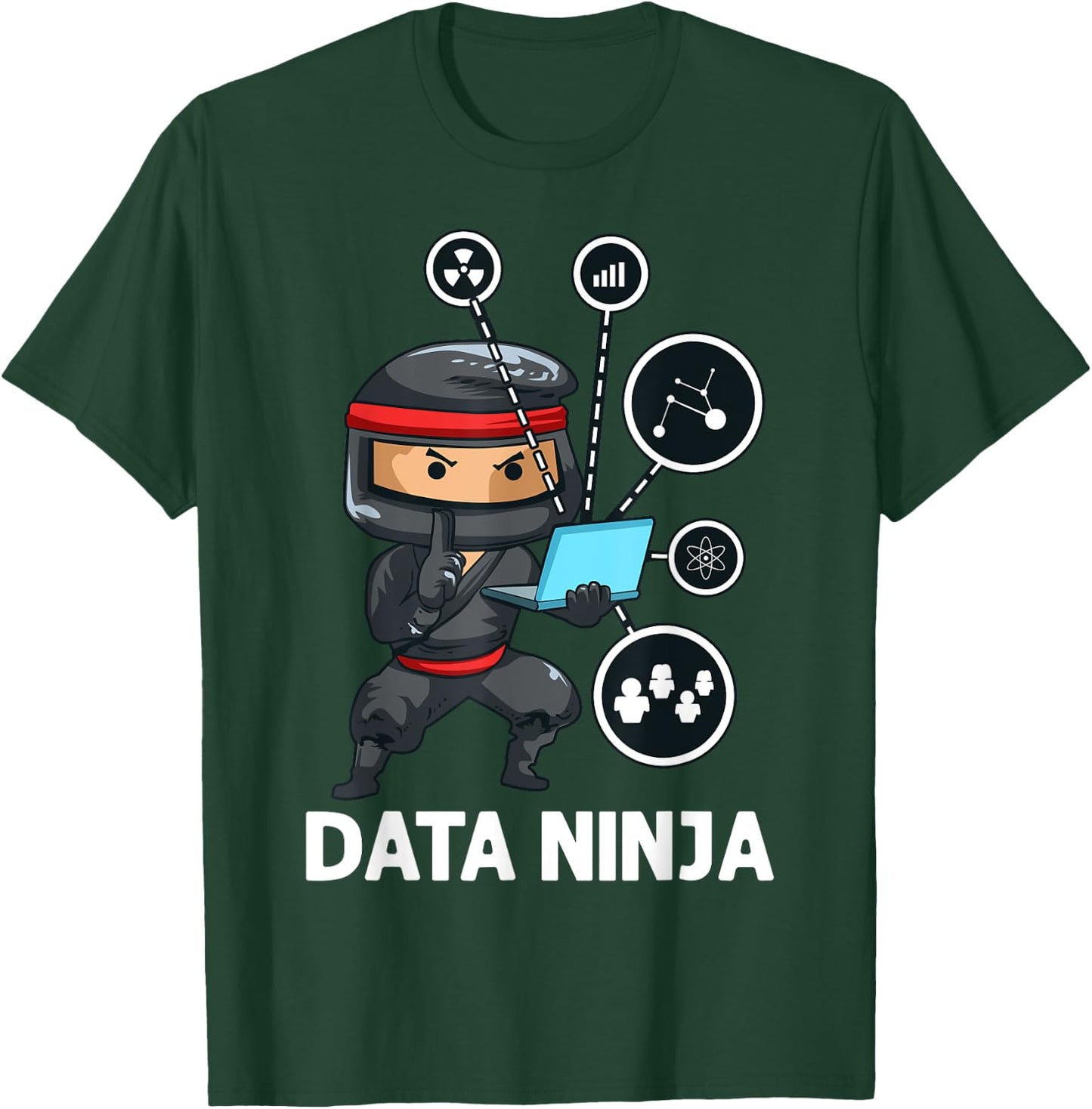 Funny Data Analyst Software Engineering Scientist T-Shirt - T-Shirt | Forest