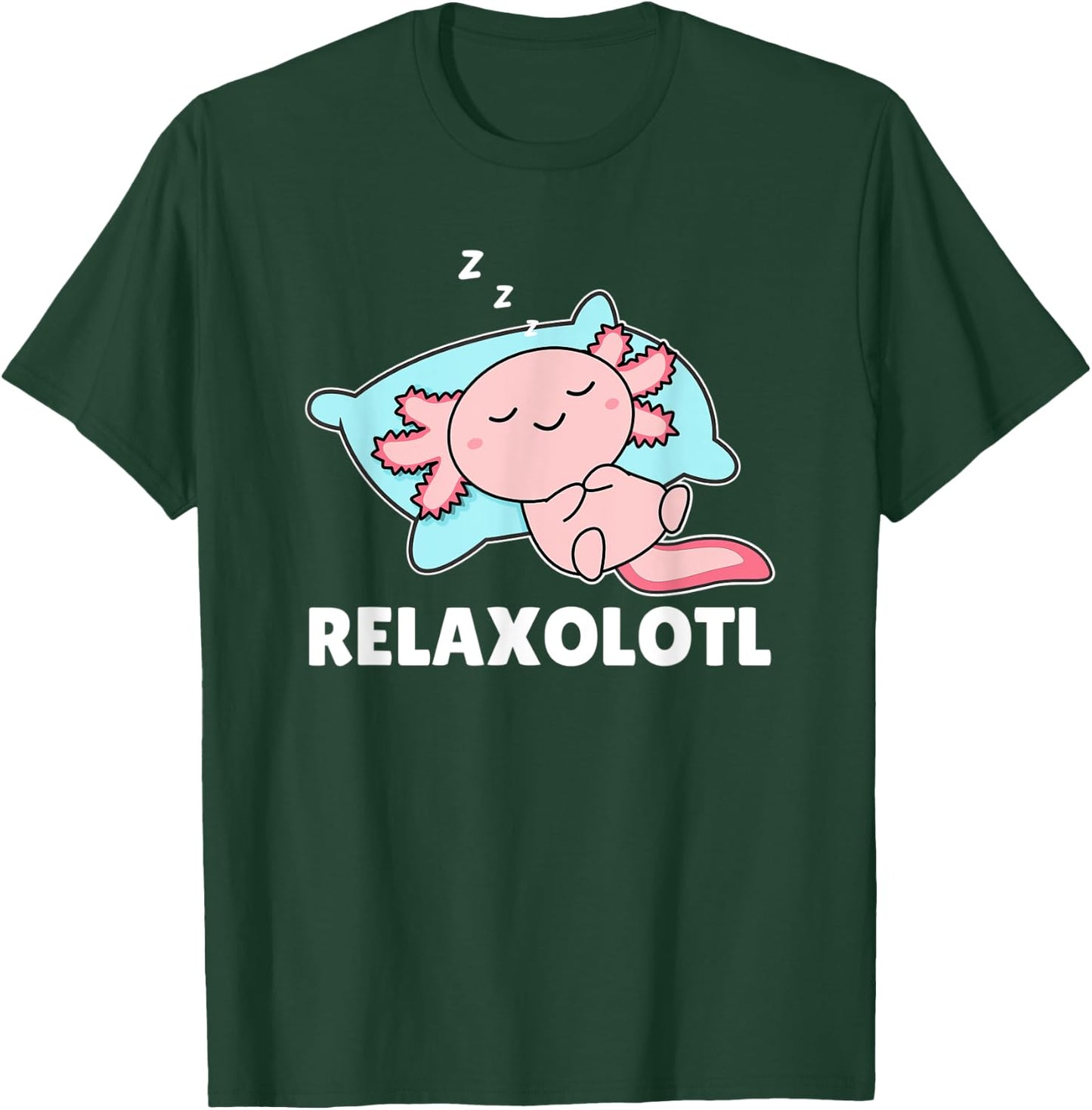 Relaxolotl Axolotl sleep Animals Relax Sweet Axolotl T-Shirt - T-Shirt | Forest