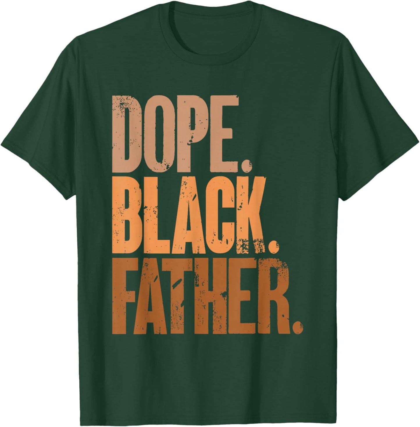 Black Dad Dope Black Father Fathers Day T-Shirt - T-Shirt | Forest