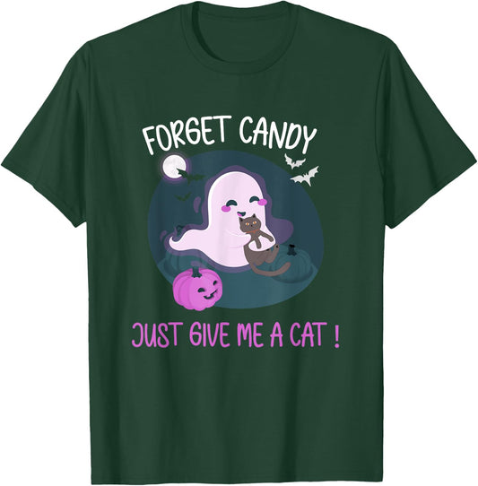 Halloween Forget Candy Give Me A Cat For Kids Women Men T-Shirt - T-Shirt | Forest