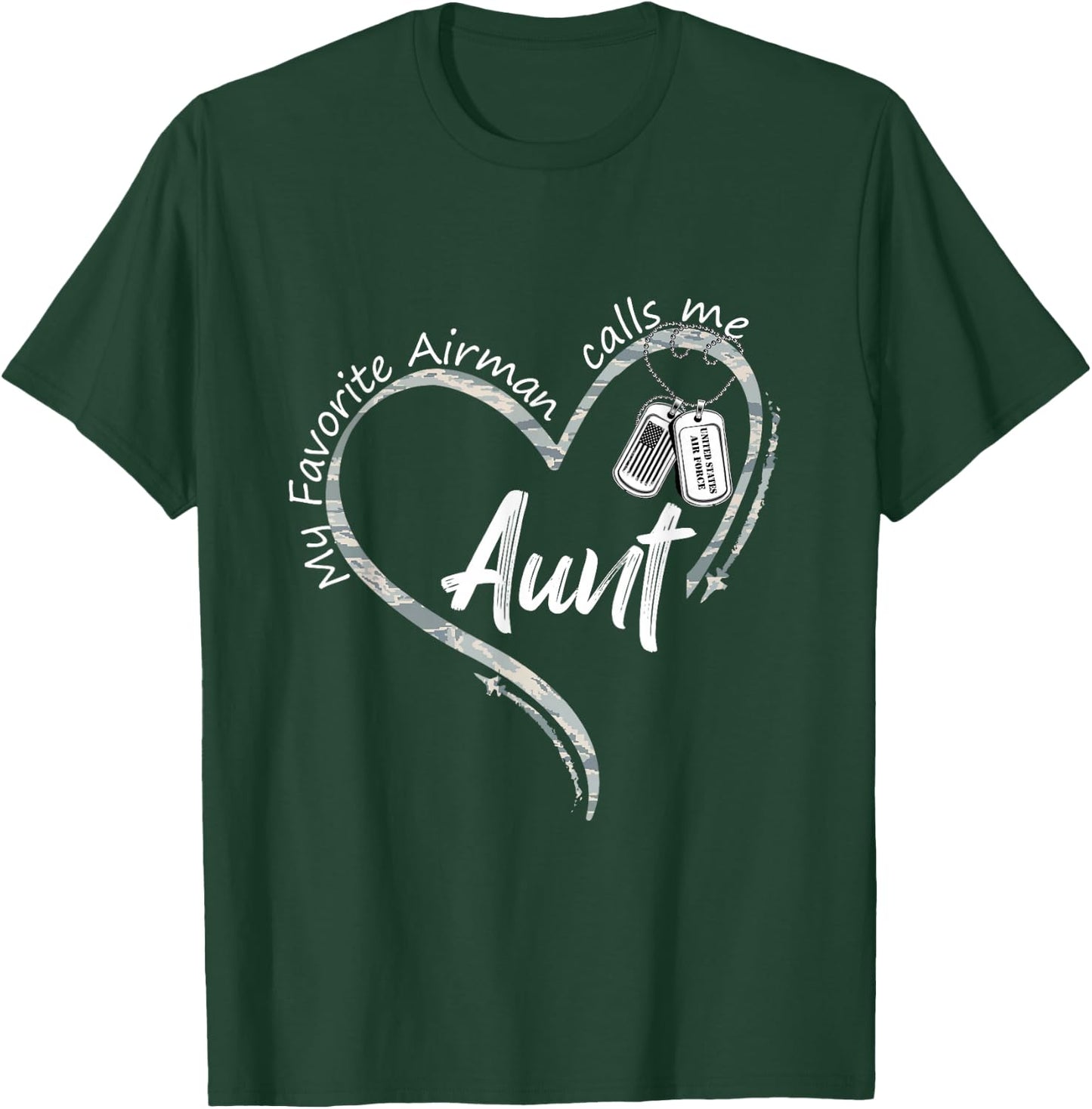 My Favorite Airman Calls Me Aunt Air Force Graduation Aunt T-Shirt - T-Shirt | Forest