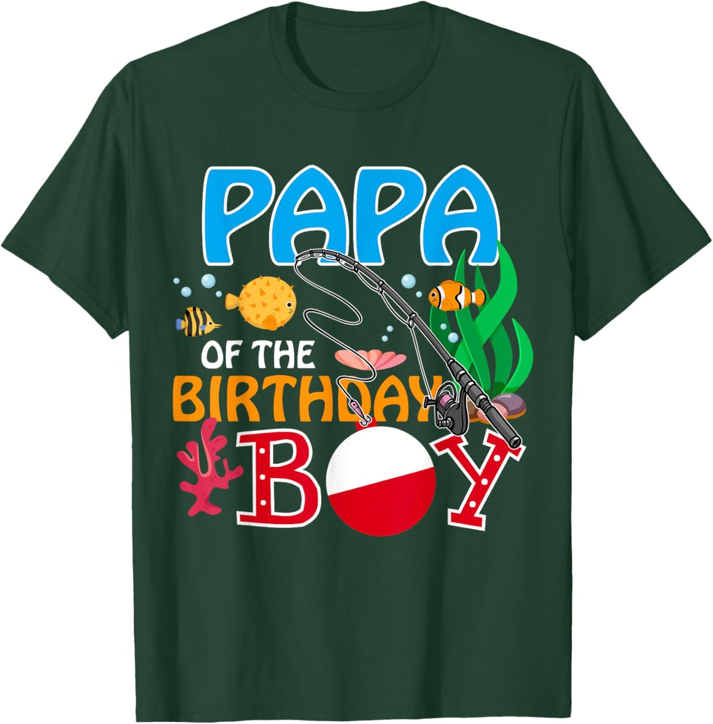 Papa of The Birthday Boy Fishing Family Matching Family T-Shirt - T-Shirt | Forest