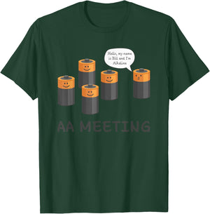 AA Meeting Cute Battery Funny Sarcastic Humor T-Shirt - T-Shirt | Forest