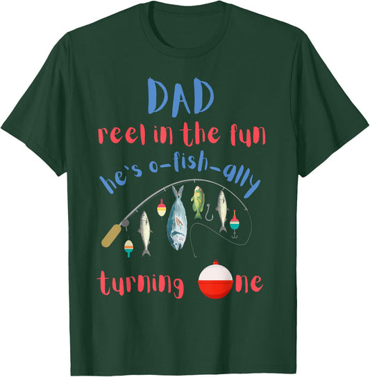 Dad Dad Fishing First Birthday O-fish-ally One 1st Bday T-Shirt - T-Shirt | Forest