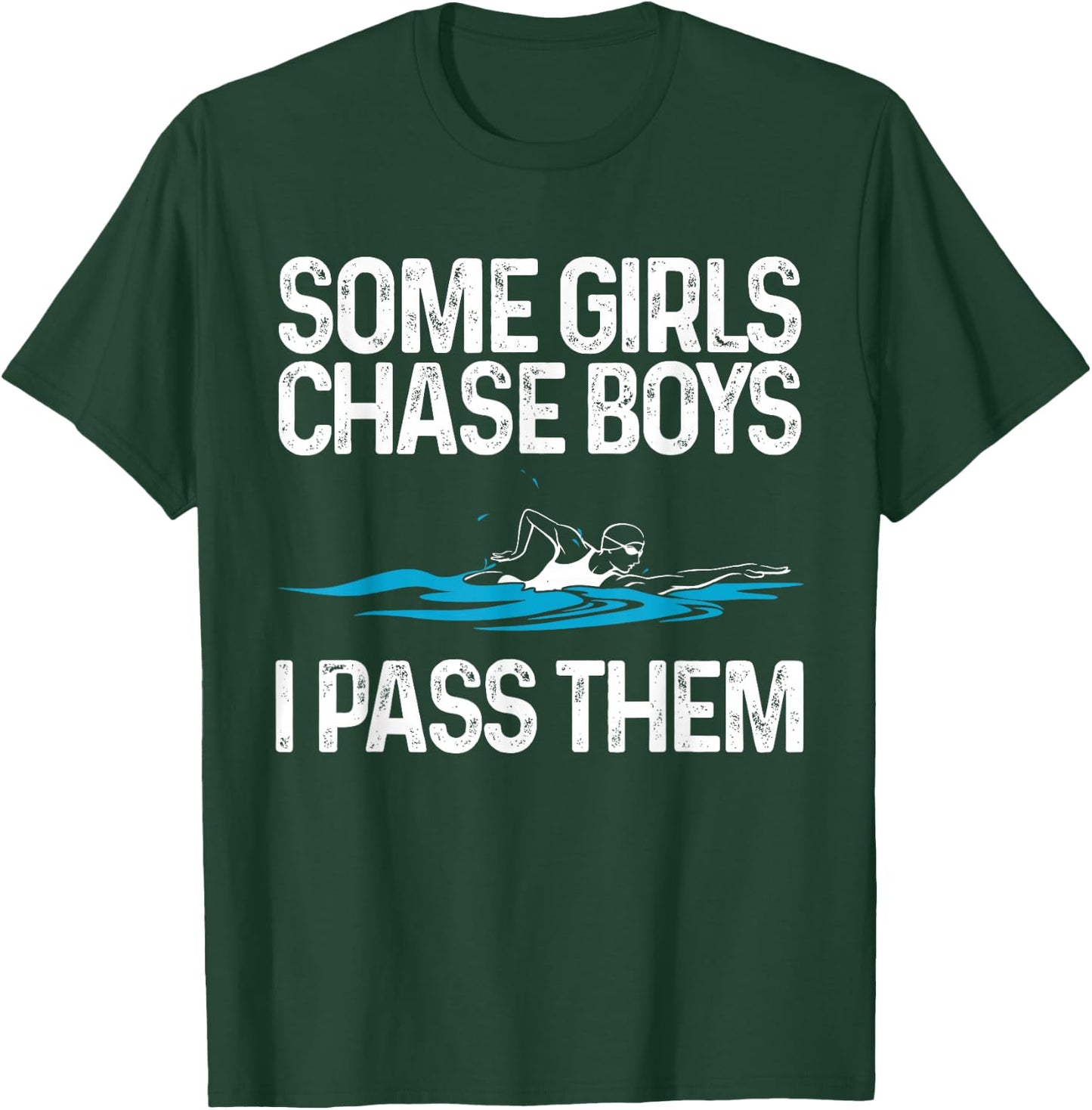 Funny Swimming Gift Girls Women Swim Athletes Swimmer T-Shirt - T-Shirt | Forest