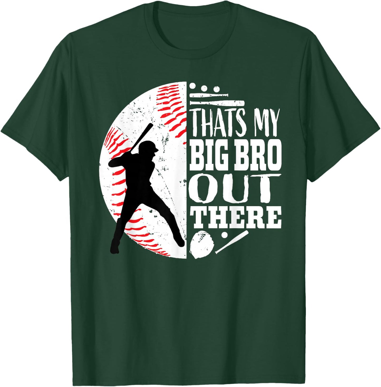 That's My Brother Out There Baseball Big Bro Sibling Graphic T-Shirt - T-Shirt | Forest