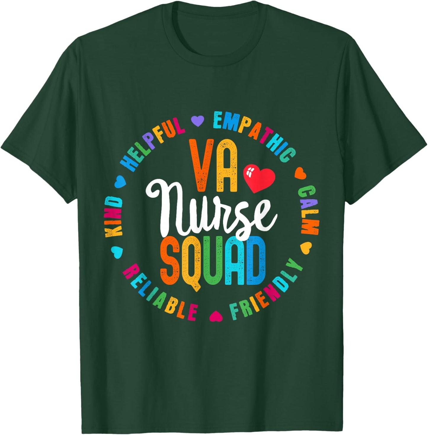 VA Nurse Squad Nurse Team Registered Nursing T-Shirt - T-Shirt | Forest