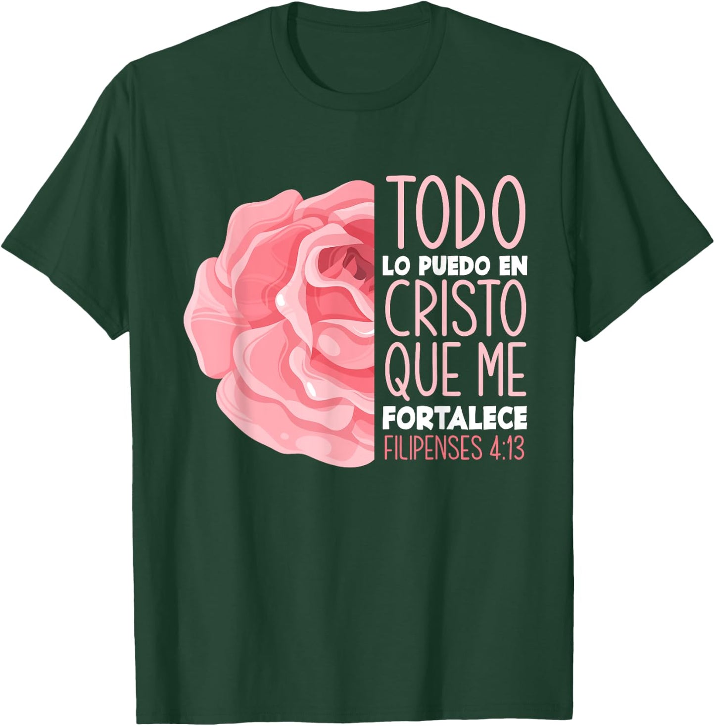 Spanish Bible Verse Filipenses 4:13 Christian T-Shirt - T-Shirt | Forest