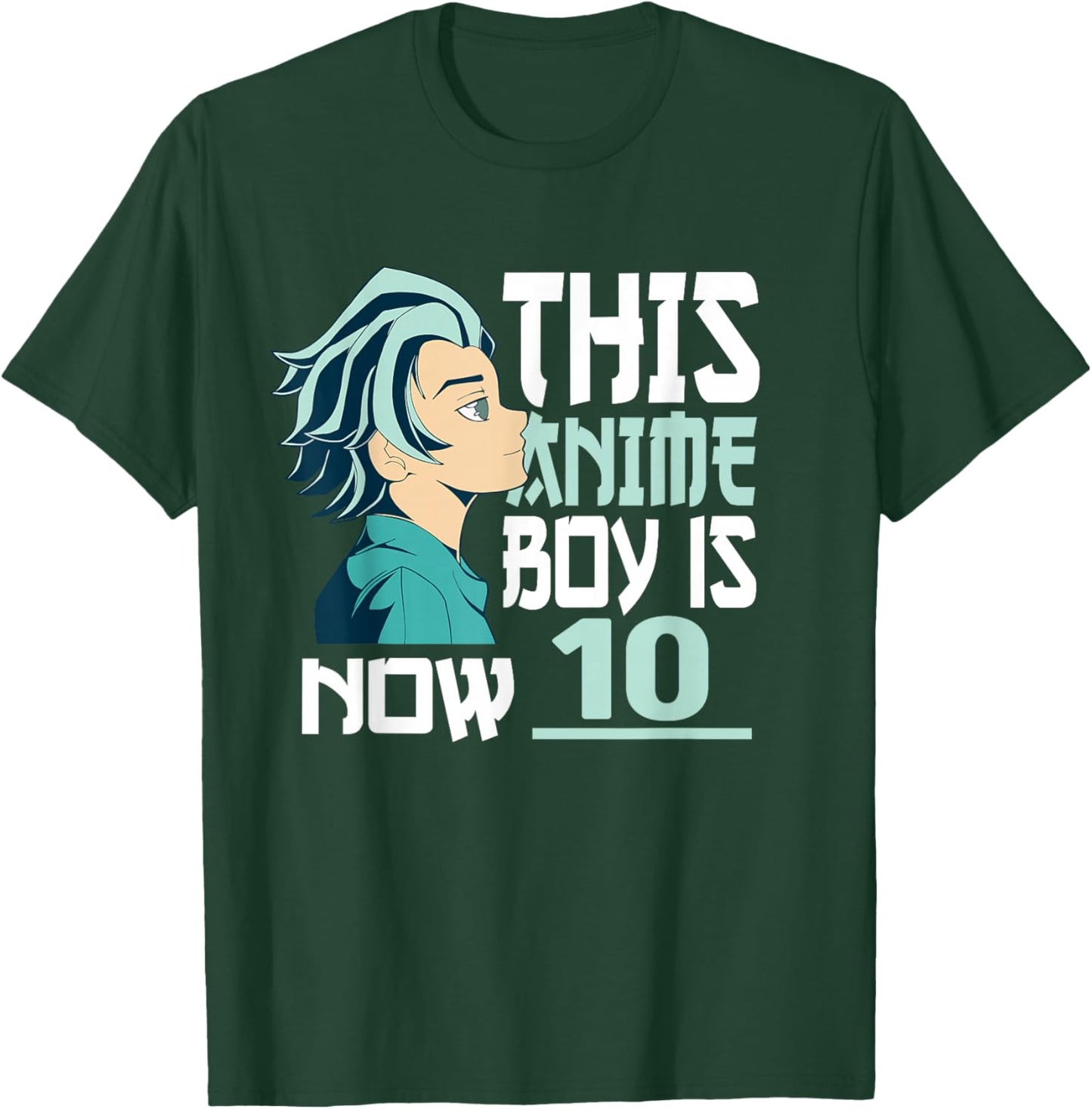 Manga This Anime Boy is Now 10 Years Old 10 th Birthday T-Shirt - T-Shirt | Forest