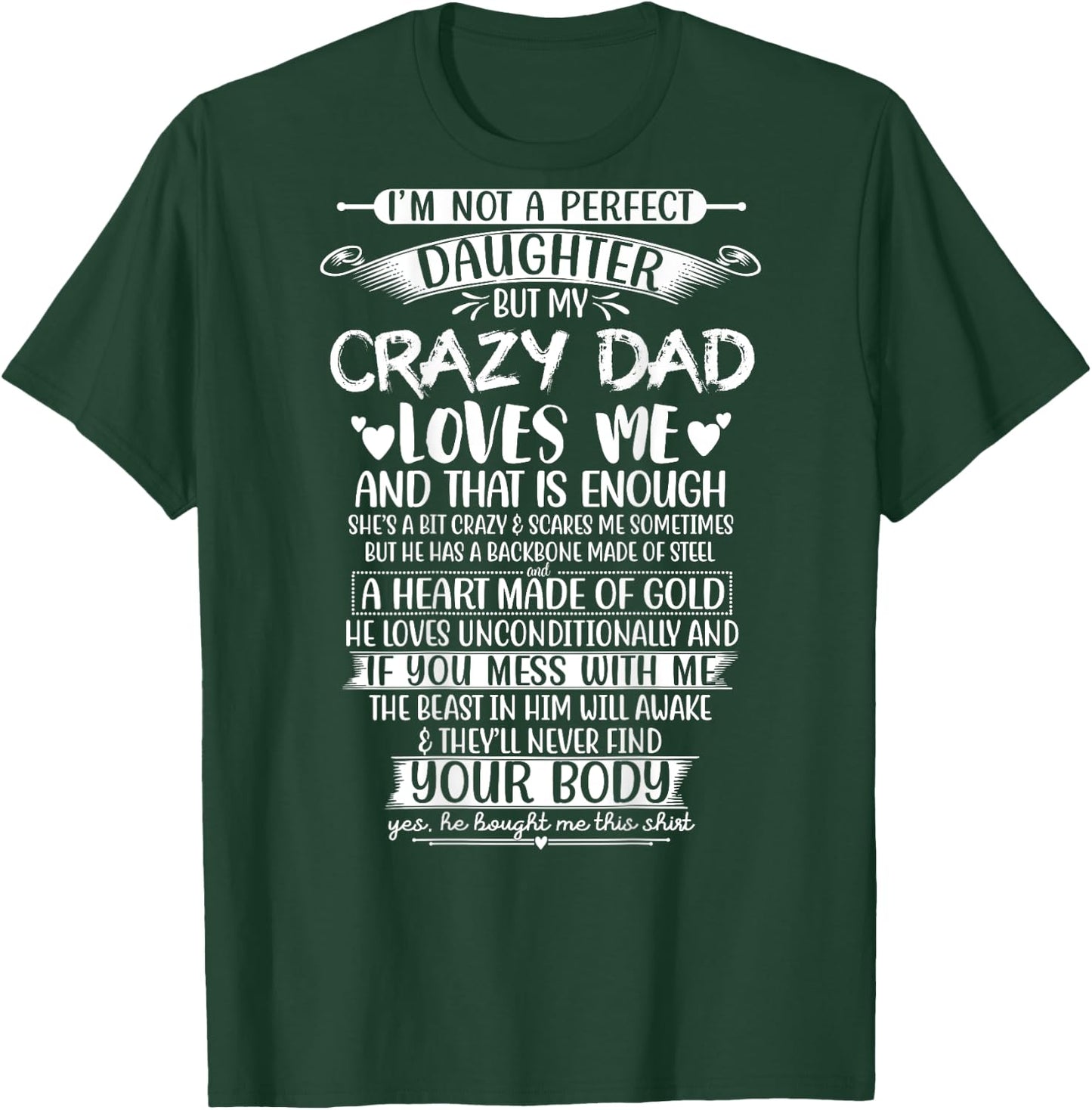 I'm Not A Perfect Daughter But My Crazy Dad Loves Daughter T-Shirt - T-Shirt | Forest