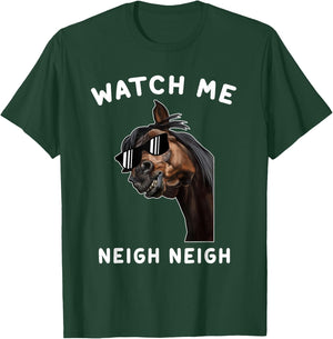 Funny Race Horse Watch Me Neigh Neigh Vintage T-Shirt - T-Shirt | Forest