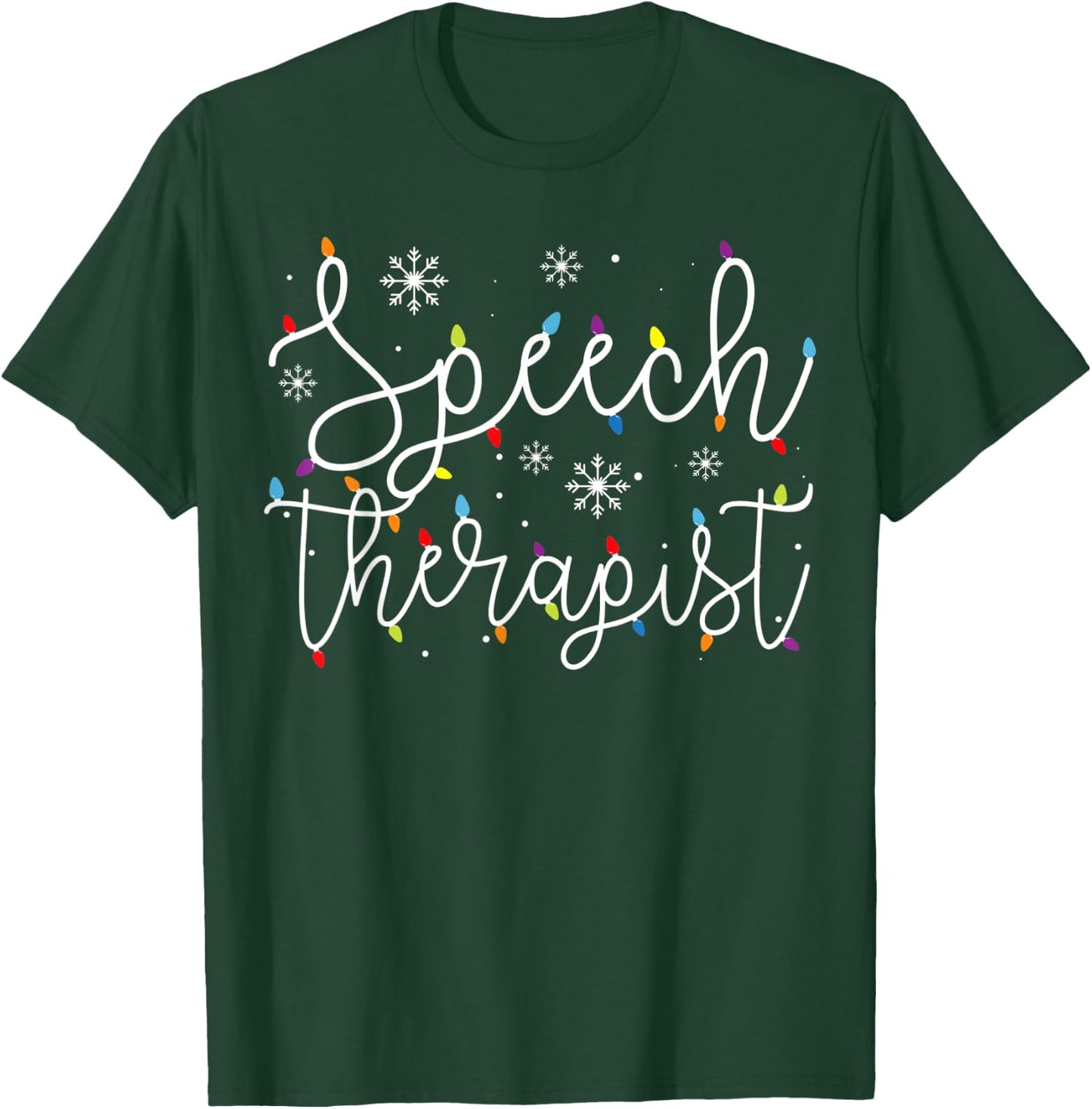 Cute Christmas Speech Therapist X-mas Light Festive SLP T-Shirt - T-Shirt | Forest