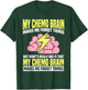 Chemo Brain Cancer Awareness Chemotherapy T-Shirt - T-Shirt | Forest
