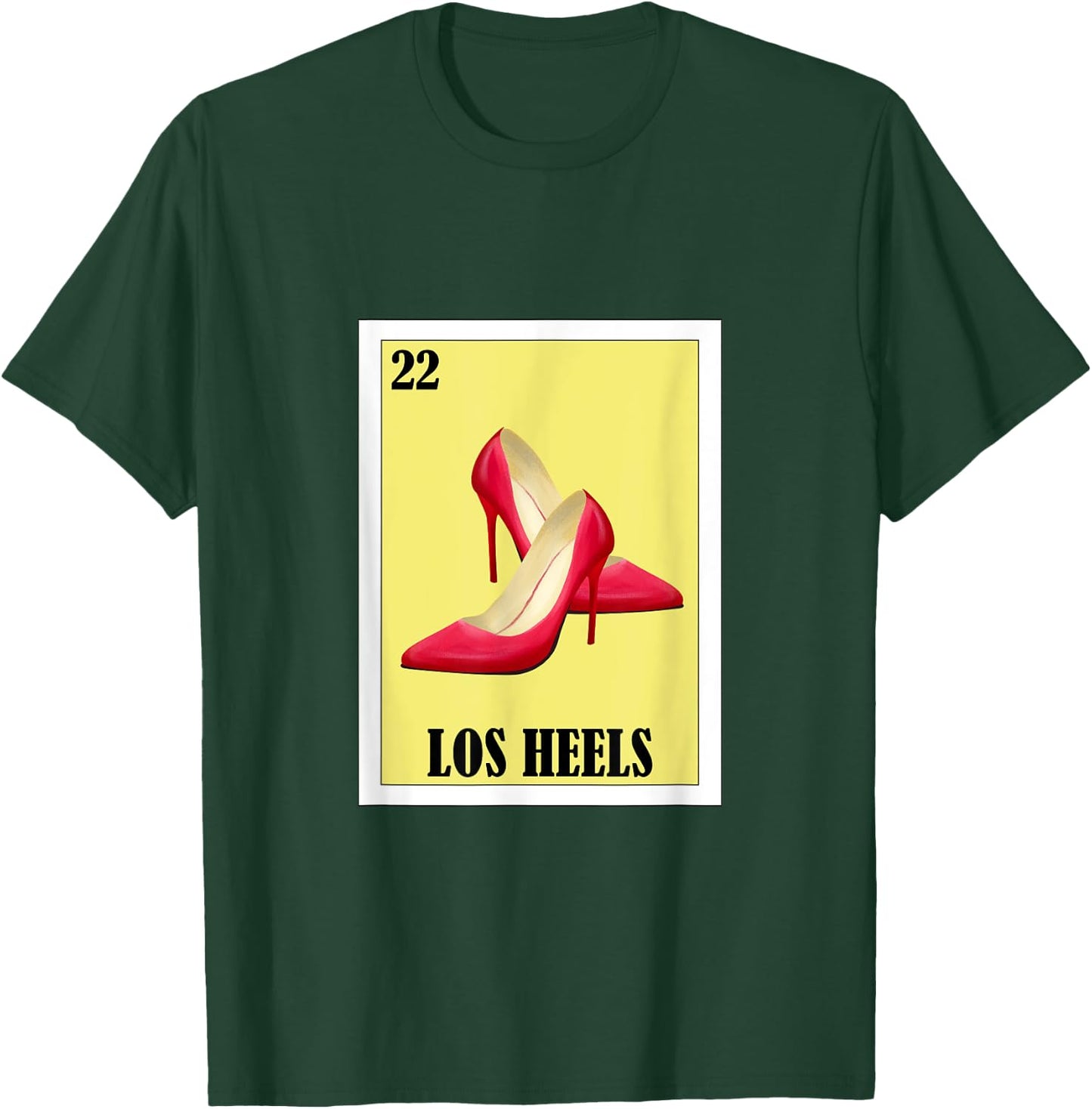 Funny Mexican Tacos Altos Design - Los Heels T-Shirt - T-Shirt | Forest
