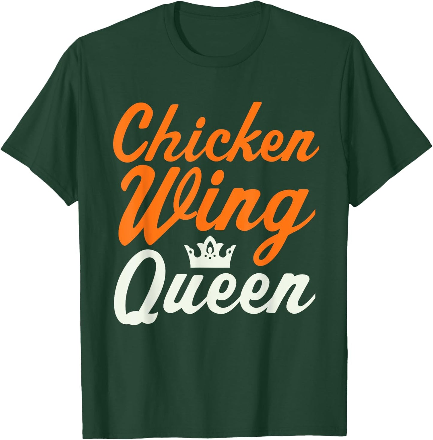 Buffalo Chicken Wing Queen Chicken Wings Lover T-Shirt - T-Shirt | Forest