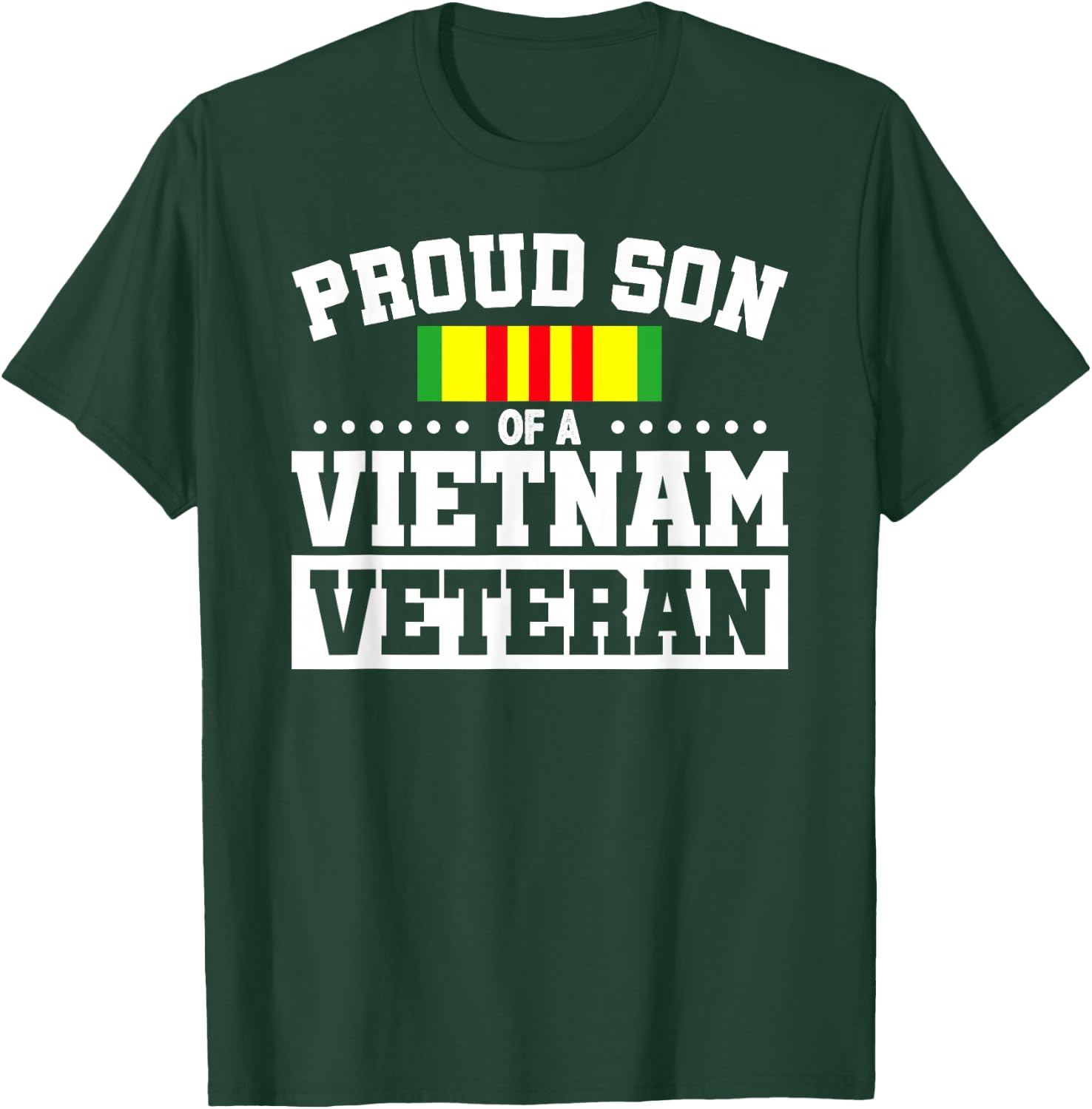 Proud Son Of A Vietnam Veteran T-Shirt - T-Shirt | Forest