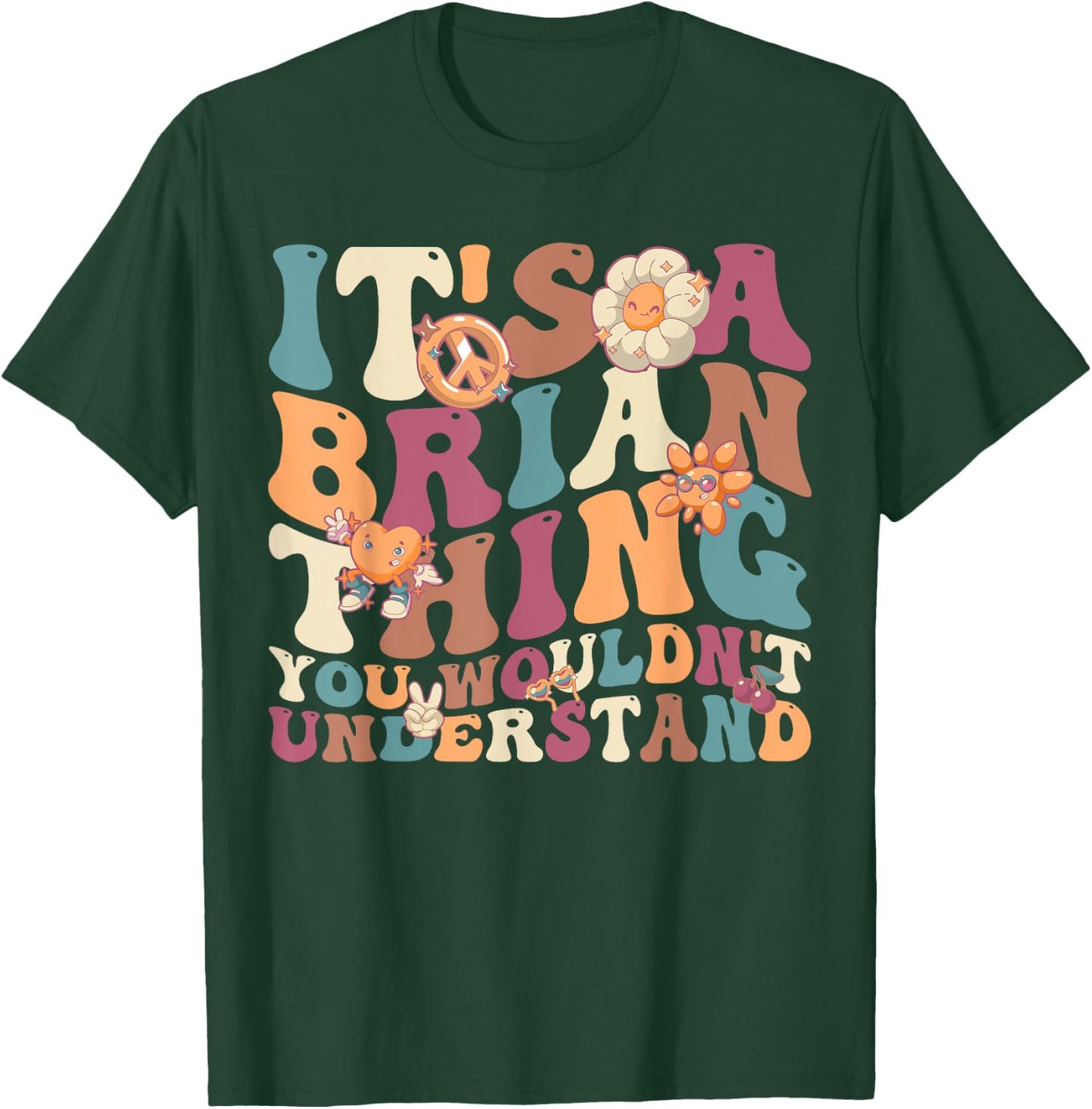 It's A Brain Thing You Wouldn't Understand, For Brain T-Shirt - T-Shirt | Forest
