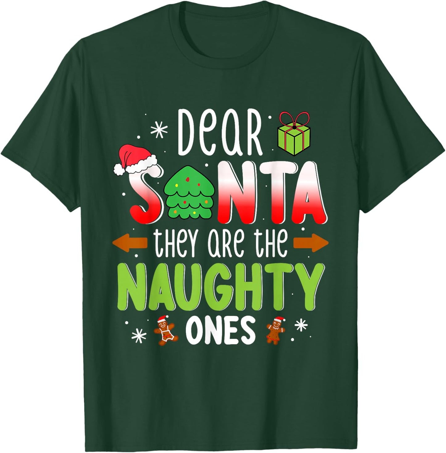 Funny Christmas Shirt Dear Santa They Are The Naughty Ones T-Shirt - T-Shirt | Forest
