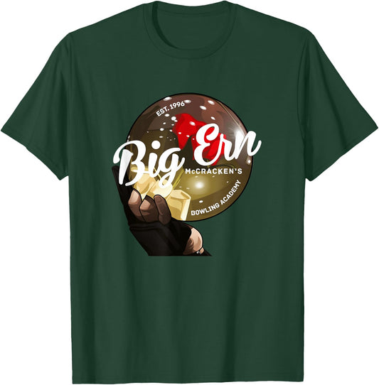Big Ern McCracken's Bowling Academy - Est. 1996 T-Shirt - T-Shirt | Forest