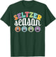 Seltzer Season Summer is Hard Seltzer Season T-Shirt - T-Shirt | Forest