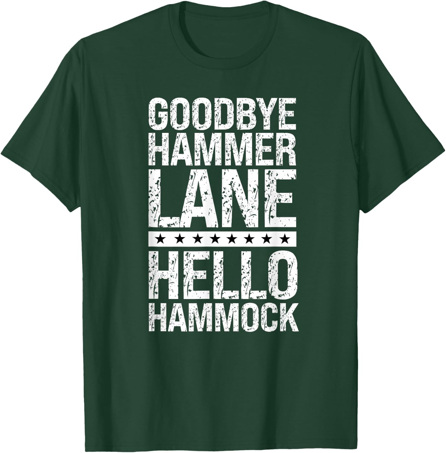 Retired Truck Driver Trucking Retirement Big Rig Hammer Lane T-Shirt - T-Shirt | Forest