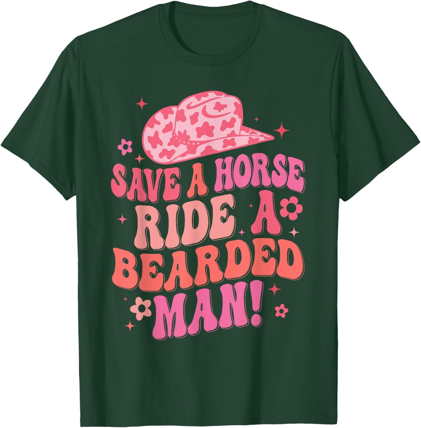 Funny Cowboy Save A Horse Ride A Bearded Man T-Shirt - T-Shirt | Forest