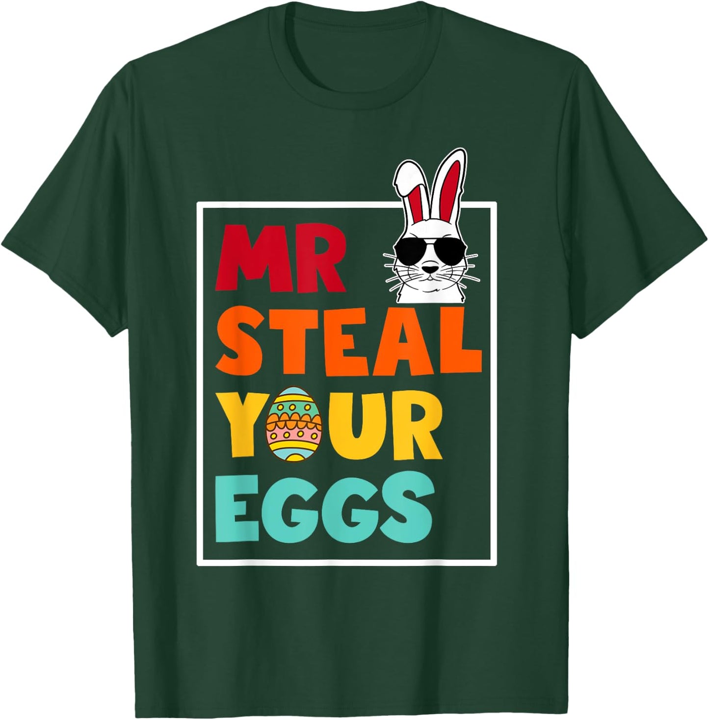 Mr Steal Your Eggs Easter Boys Toddlers Funny Spring Humor T-Shirt - T-Shirt | Forest