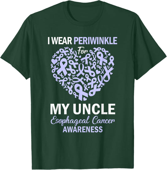 I Wear Periwinkle For My Uncle Esophageal Cancer Awareness T-Shirt - T-Shirt | Forest