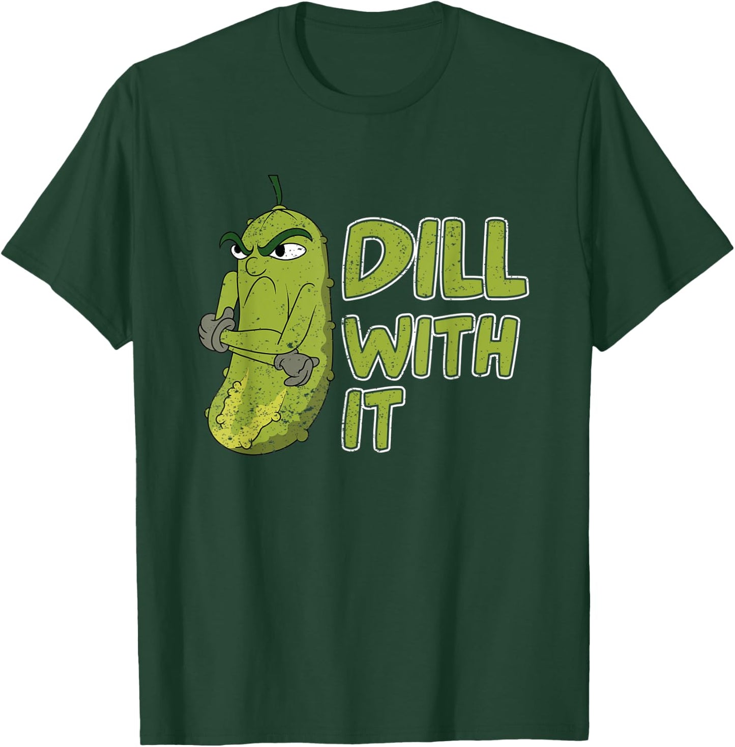 Funny Cucumber Dill With It Veggie Lover Vegetable Pickle T-Shirt - T-Shirt | Forest